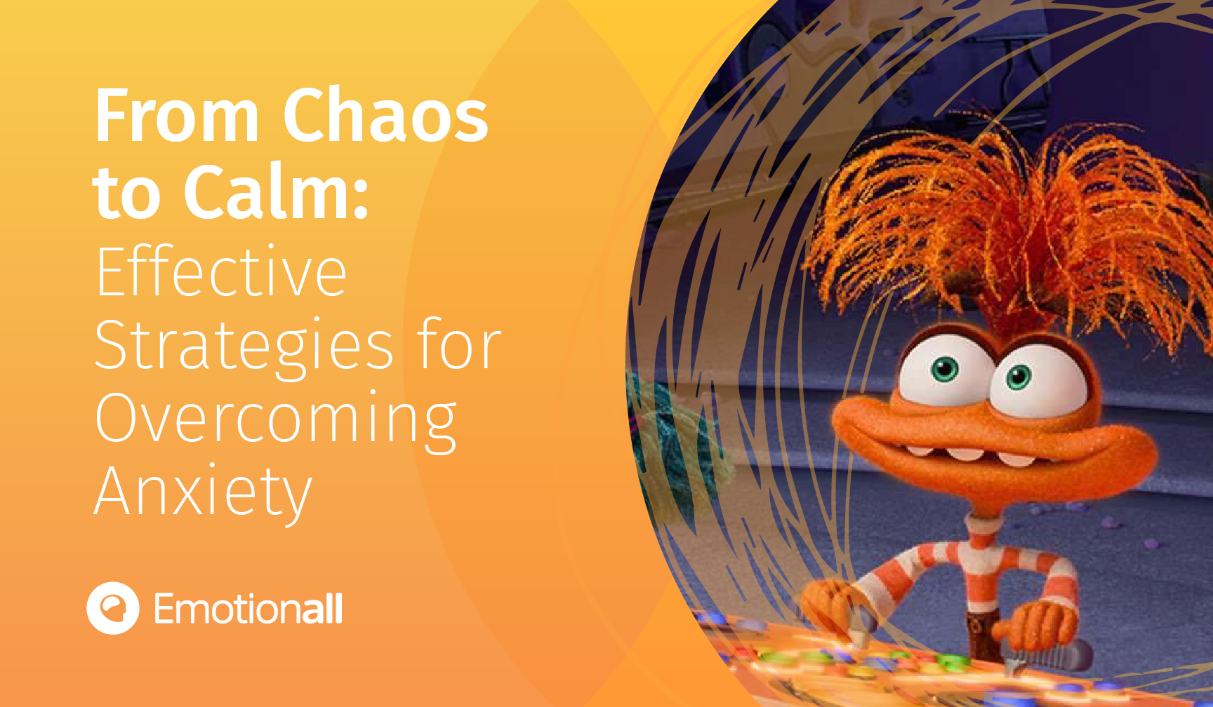 From Chaos to Calm: Effective Strategies for Overcoming Anxiety ...